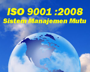 ISO 9001 : 2008 Sistem Manajemen Mutu